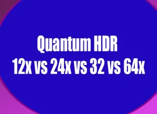 Εξήγηση του Quantum HDR: Quantum HDR 12x έναντι 24x, 32x και 64x